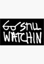 Still Watchin' Sticker black Vorderansicht